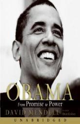 Obama: From Promises to Power by David Mendell Paperback Book