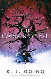 The Garden of Eve by K. L. Going Paperback Book