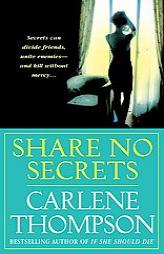 Share No Secrets by Carlene Thompson Paperback Book