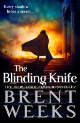 The Blinding Knife (Lightbringer) by Brent Weeks Paperback Book