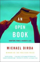 An Open Book: Chapters from a Reader's Life by Michael Dirda Paperback Book