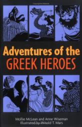 Adventures of the Greek Heroes by Mollie McLean Paperback Book