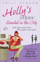 Holly's Inbox: Scandal in the City by Holly Denham Paperback Book