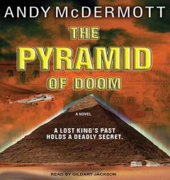 The Pyramid of Doom (Nina Wilde/Eddie Chase) by Andy McDermott Paperback Book