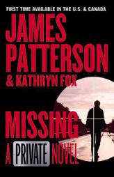 Missing: A Private Novel by James Patterson Paperback Book
