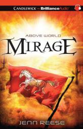 Mirage (Above World) by Jenn Reese Paperback Book