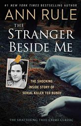 The Stranger Beside Me by Ann Rule Paperback Book