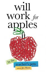 Will Work for Apples by Kim Bongiorno Paperback Book