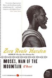 Moses, Man of the Mountain by Zora Neale Hurston Paperback Book