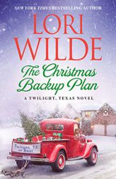 The Christmas Backup Plan (Twilight, Texas) by Lori Wilde Paperback Book