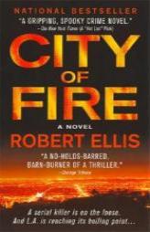 City of Fire (Lena Gamble Novels) by Robert Ellis Paperback Book