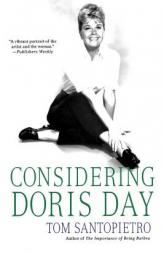 Considering Doris Day by Tom Santopietro Paperback Book