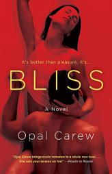 Bliss by Opal Carew Paperback Book