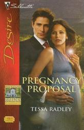 Pregnancy Proposal by Tessa Radley Paperback Book