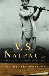 The Mystic Masseur by V. S. Naipaul Paperback Book