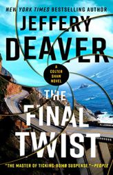 The Final Twist (A Colter Shaw Novel) by Jeffery Deaver Paperback Book