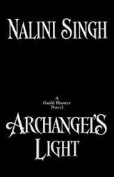 Archangel's Light (A Guild Hunter Novel) by Nalini Singh Paperback Book