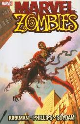 Marvel Zombies TPB Spider-Man Cover by Robert Kirkman Paperback Book
