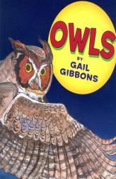 Owls by Gail Gibbons Paperback Book
