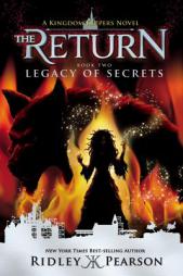 Kingdom Keepers: The Return Book Two Legacy of Secrets by Ridley Pearson Paperback Book