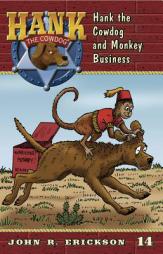 Hank the Cowdog and Monkey Business by John R. Erickson Paperback Book