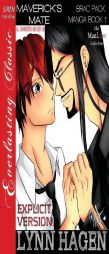Maverick's Mate [Brac Pack Manga Book 1] (Siren Publishing ManLove Romance - EXPLICIT VERSION) by Lynn Hagen Paperback Book