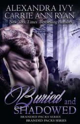 Buried and Shadowed (Branded Packs) (Volume 3) by Alexandra Ivy Paperback Book