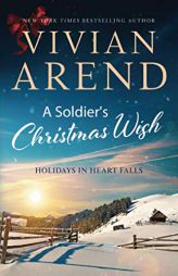 A Soldier's Christmas Wish (Holidays in Heart Falls) by Vivian Arend Paperback Book