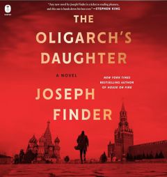 The Oligarch's Daughter by Joseph Finder Paperback Book
