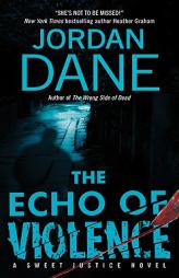 The Echo of Violence by Jordan Dane Paperback Book