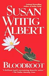 Bloodroot (China Bayles Mystery) by Susan Wittig Albert Paperback Book