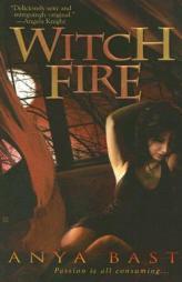 Witch Fire by Anya Bast Paperback Book