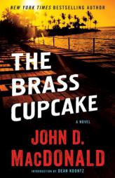 The Brass Cupcake by John D. MacDonald Paperback Book