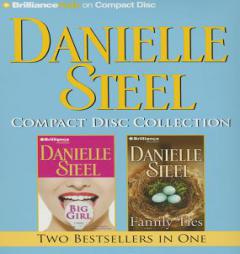 Danielle Steel CD Collection 4: Big Girl, Family Ties by Danielle Steel Paperback Book