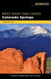 Best Easy Day Hikes Colorado Springs by Stewart M. Green Paperback Book