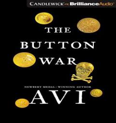 The Button War: A Tale of the Great War by Avi Paperback Book