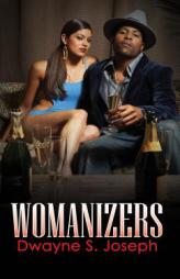 Womanizers by Dwayne Joseph Paperback Book