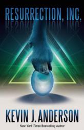 Resurrection, Inc. by Kevin J. Anderson Paperback Book