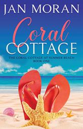 Coral Cottage by Jan Moran Paperback Book
