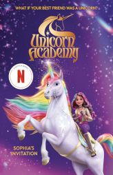 Unicorn Academy: Sophia's Invitation by Random House Paperback Book