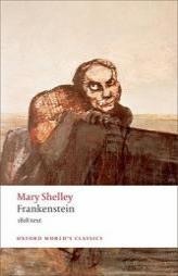 Frankenstein or The Modern Prometheus: The 1818 Text (Oxford World's Classics) by Mary Wollstonecraft Shelley Paperback Book