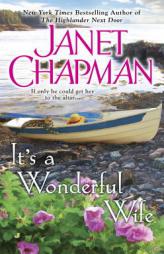 It's a Wonderful Wife by Janet Chapman Paperback Book