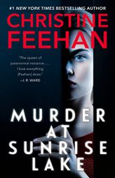 Murder at Sunrise Lake by Christine Feehan Paperback Book