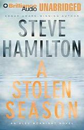Stolen Season, A: An Alex McKnight Novel (Alex McKnight) by Steve Hamilton Paperback Book