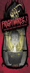 Frightmares 3: Even More Scary Stories to Read if You Dare (Michael Dahl's Really Scary Stories) by Michael Dahl Paperback Book