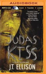 Judas Kiss (Taylor Jackson Series) by J. T. Ellison Paperback Book