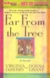 Far From the Tree by Virginia Deberry Paperback Book