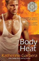 Body Heat by Katherine Garbera Paperback Book