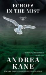 Echoes in the Mist by Andrea Kane Paperback Book