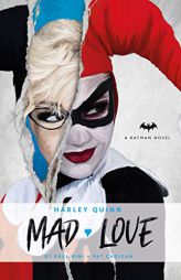 DC Comics novels - Harley Quinn: Mad Love by Paul Dini Paperback Book